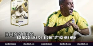 Ronaldo De Lima FO4 - Lựa chọn thẻ training phù hợp